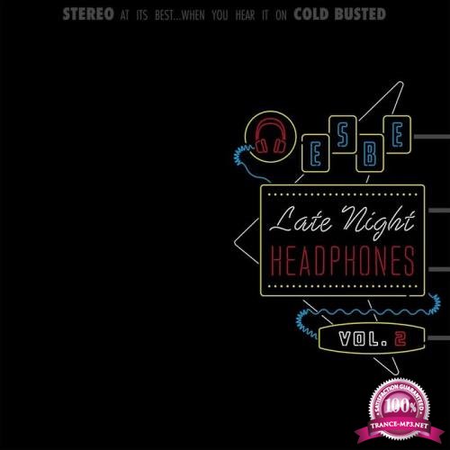 Esbe - Late Night Headphones Vol. 2 (2019)