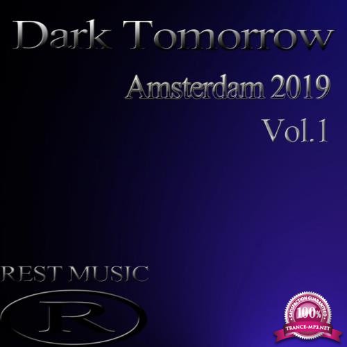 Dark Tomorrow Amsterdam 2019, Vol. 1 (2019)