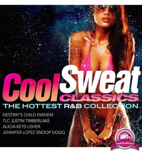 Cool Sweat Classics The Hottest R&B Collection [3CD] (2019) FLAC