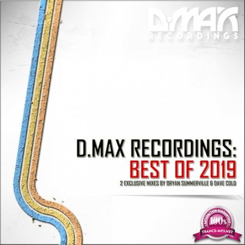 Bryan Summerville & Dave Cold - D MAX Recordings: Best Of 2019 (2019)
