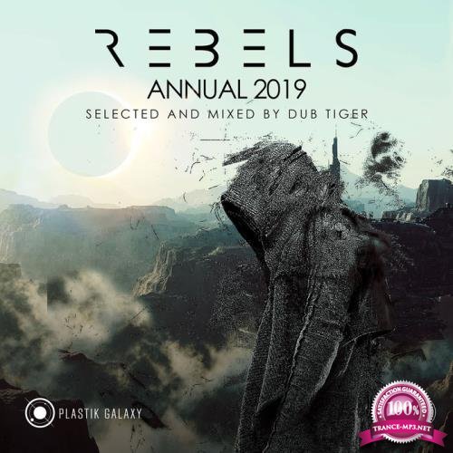 Rebels Annual 2019 (Selected & Mixed by Dub Tiger) (2019)