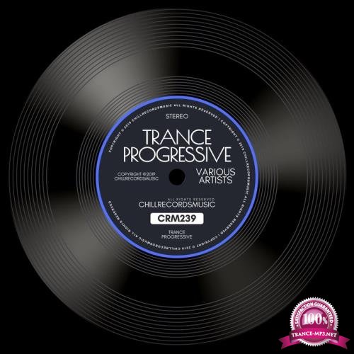 ChillRecordsMusic: Trance, Progressive (2019)