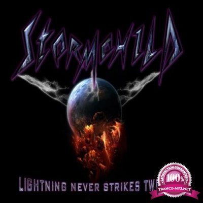 Stormchild - Lightning Never Strikes Twice (2019)