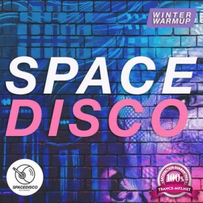Spacedisco Winter Warmup Compilation (2019)