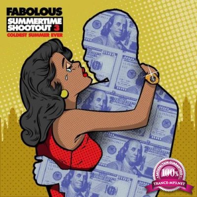 Fabolous - Summertime Shootout 3 Coldest Summer Ever (2019)