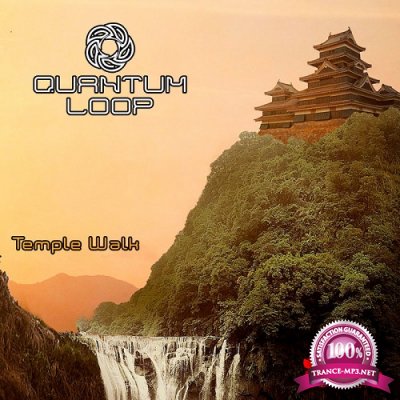Quantum Loop - Temple Walk (Single) (2019)