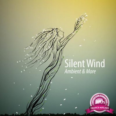 Silent Wind Ambient & More (2019)