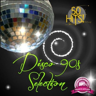 Disco 90's Selection: 50 Hits (2011)
