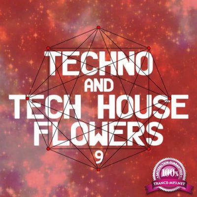 Techno & Tech House Flowers 9 (2019)