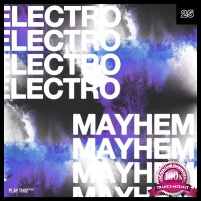 Electro Mayhem, Vol. 25 (2019)