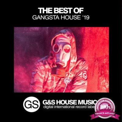 The Best of Gangsta House 2019 (2019)