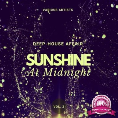 Sunshine at Midnight (Deep-House Affair), Vol. 2 (2019)