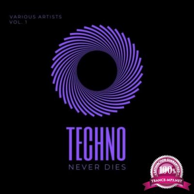 Techno Never Dies, Vol. 1 (2019)