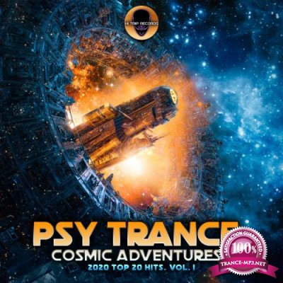 Psy Trance Cosmic Adventures 2020 Top 20 Hits, Vol. 1 (2019)