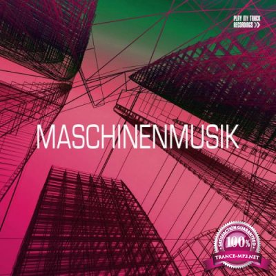Play My Track Recordings - Maschinenmusik (2019) FLAC