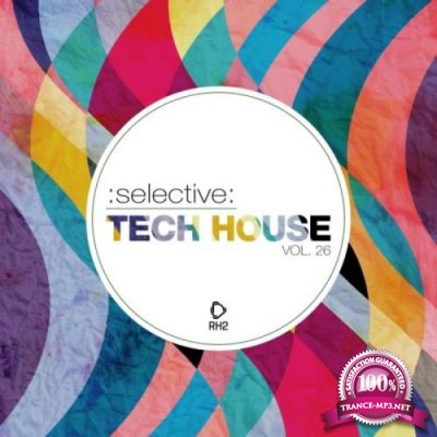 Selective: Tech House, Vol. 26 (2019)