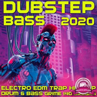 Dubstep Bass 2020 Electro EDM Trap Hip Hop Drum & Bass Grime 140 (2019)
