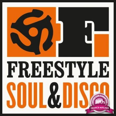 Freestyle: Soul & Disco! - Freestyle Records Ltd (2019)