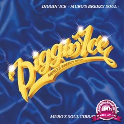 DJ Muro: Diggin' Ice 2011 [2CD] (2011) FLAC