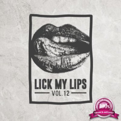 Lick My Lips, Vol. 12 (2019)