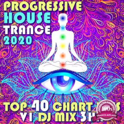 Progressive House Trance 2020 Top 40 Chart Hits, Vol. 1 (2019)
