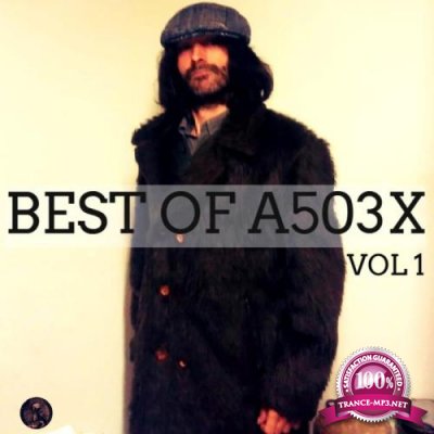 A503X - Best Of A503X Vol. 1 (2019)