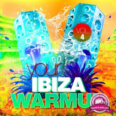 Your Ibiza Warmup, Vol. 4 (2019)