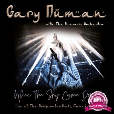 Gary Numan & The Skaparis Orchestra - When the Sky Came Down (Live at The Bridgewater Hall, Manchester) (2019)