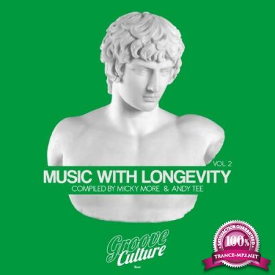 Music With Longevity Vol 2 (Compiled By Micky More & Andy Tee) (2019)