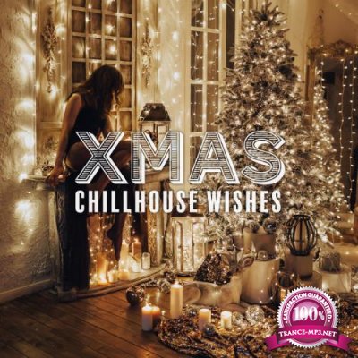 Xmas Chillhouse Wishes (2019)