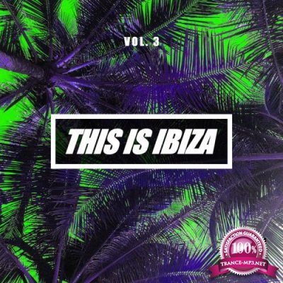 This Is Ibiza, Vol. 3 (2019)