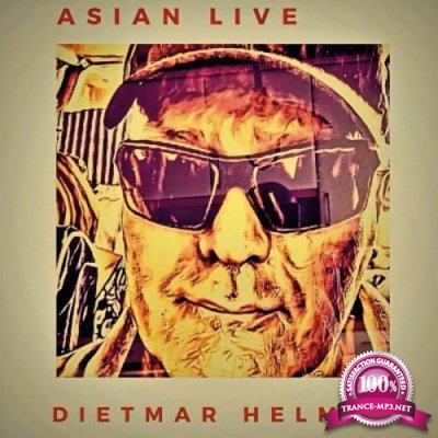 Dietmar Helm - Asian Live (2019)