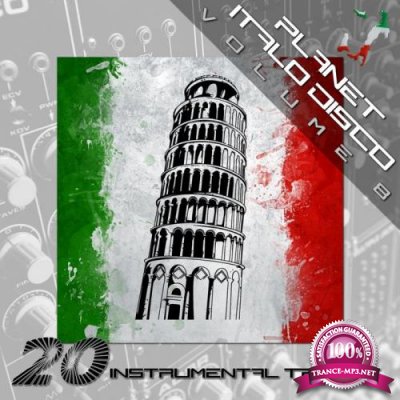 Planet Italo Disco Vol 8 (Instrumental Versions) (2019)