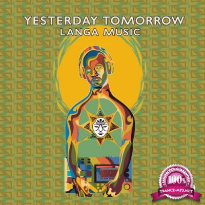 Langa Music - Yesterday Tomorrow (2019)