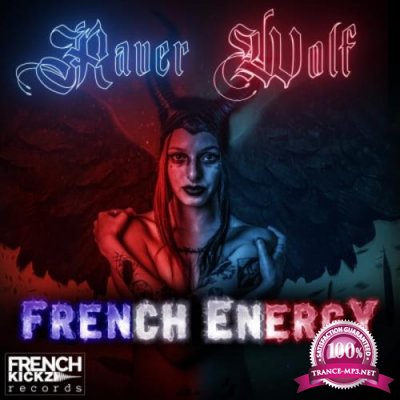 Raver Wolf - French Energy (2019)
