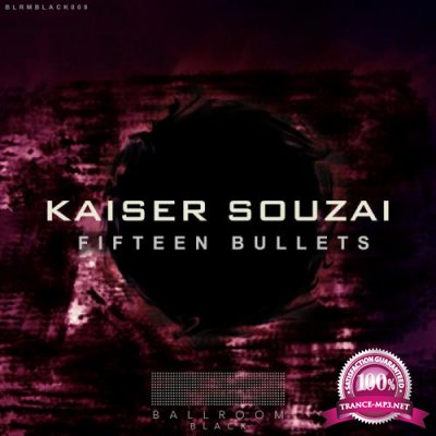 Kaiser Souzai - Fifteen Bullets (2019)