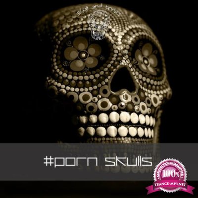 Skull & Bones - Porn Skulls (2019)