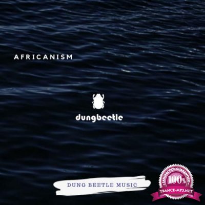 Dung Beetle Music - Africanism (2019)