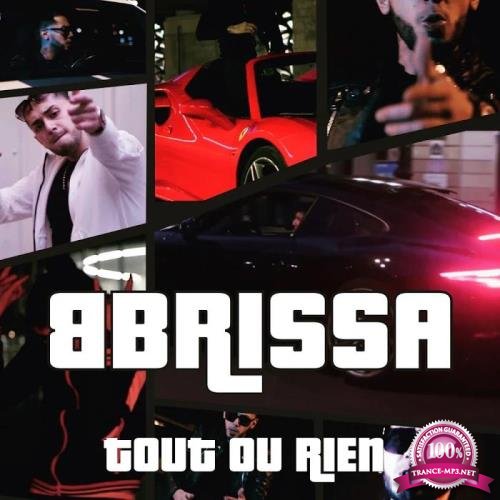 Bbrissa - Tout Ou Rien (2019)