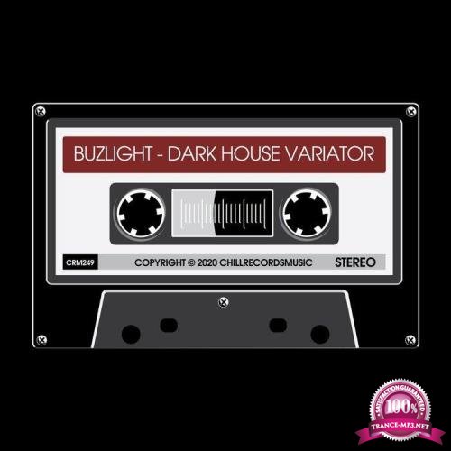 BuzLight - Dark House Variator (2020)