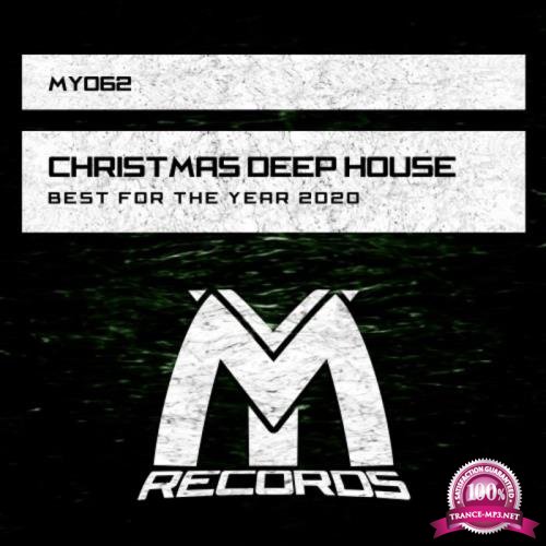 Christmas Deep House: Best For The Year 2020 (2020)