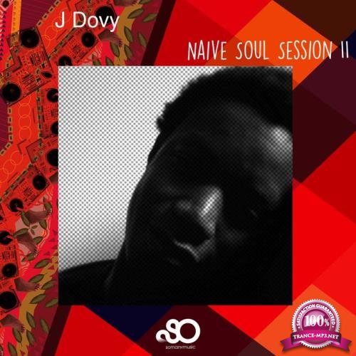 J Dovy - Naive Soul Session II (2020)