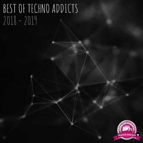 Best Of Techno Addicts 2018 - 2019 (2020)