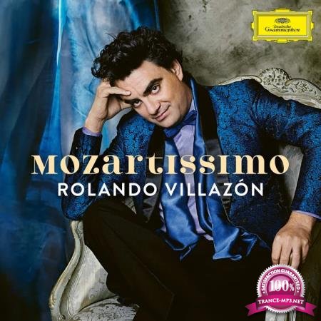 Rolando Villazon - Mozartissimo Best of Mozart (2020)