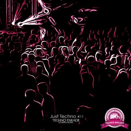 Techno Parade Compilations - Just Techno #11 (2020)