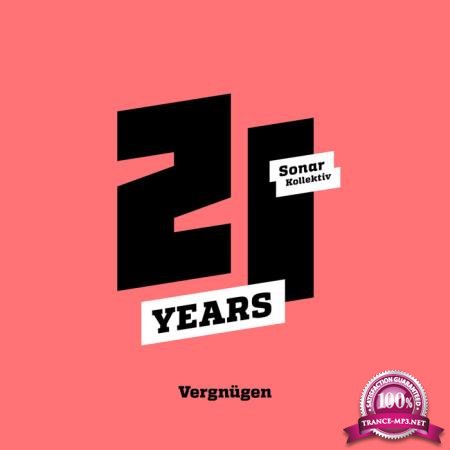 Sonar Kollektiv 21 Years ...Vergnugen (2020)