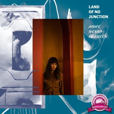 Aoife Nessa Frances - Land of No Junction (2020)