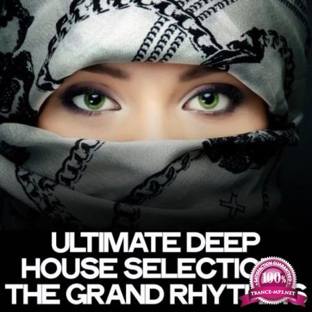 Ultimate Deep House Selection (The Grand Rhythms) (2020)