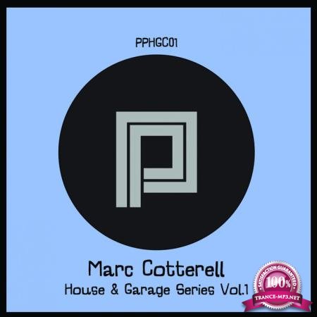 Marc Cotterell - House & Garage Vol 1 (2020)