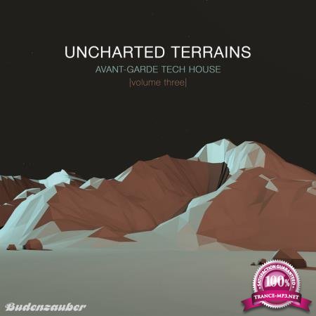 Uncharted Terrains, Vol. 3 Avant-Garde Tech House (2020)